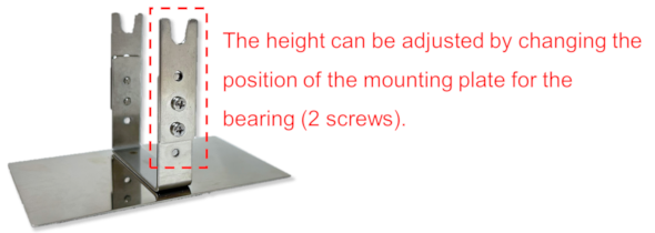 The height can be adjusted by changing the position of the mounting plate for the bearing (2 screws).